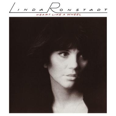 Linda Ronstadt -  Heart Like a Wheel